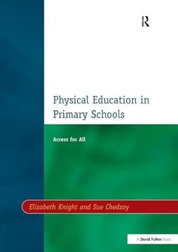 portada Physical Education in Primary Schools (en Inglés)