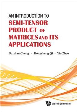 portada an introduction to semi-tensor product of matrices and its applications (en Inglés)