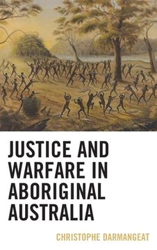 portada Justice and Warfare in Aboriginal Australia (en Inglés)