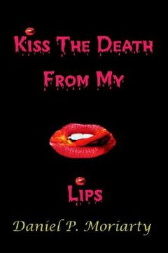 portada kiss the death from my lips: talking bodies (in English)