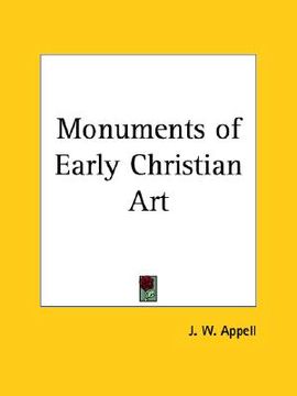 portada monuments of early christian art (en Inglés)
