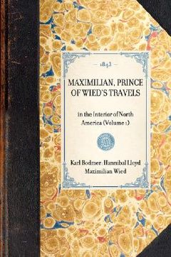 portada maximilian, prince of wied's travels (en Inglés)