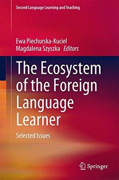 portada The Ecosystem of the Foreign Language Learner: Selected Issues (Second Language Learning and Teaching)