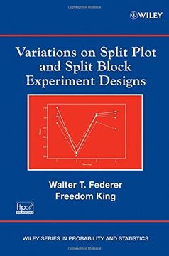variations on split plot and split block experiment designs