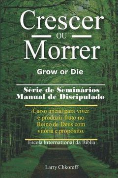 portada Crescer Ou Morrer - Grow or Die (en Portugués)