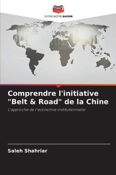 portada Comprendre l'initiative "Belt & Road" de la Chine (en Francés)