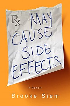 portada May Cause Side Effects: A Memoir (in English)