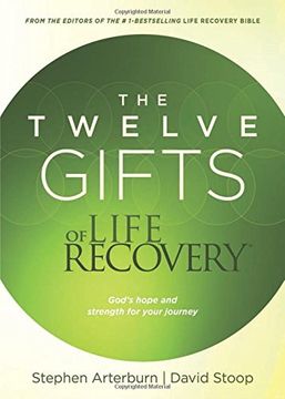portada The Twelve Gifts of Life Recovery: Hope for Your Journey