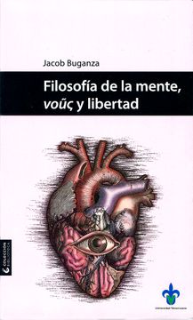 portada Filosofía de la Mente, Vouc y Libertad (in Spanish)
