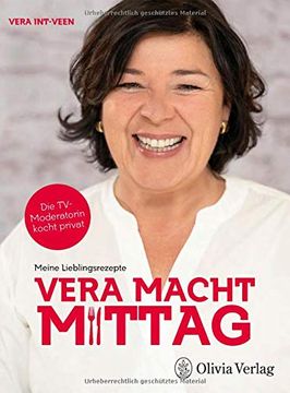 portada Vera Macht Mittag: Meine Lieblingsrezepte (en Alemán)