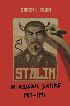 portada Stalin in Russian Satire, 1917-1991 