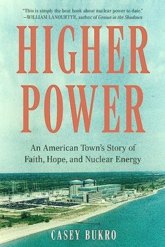portada Higher Power: An American Town’S Story of Faith, Hope, and Nuclear Energy (en Inglés)