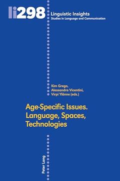 portada Age-Specific Issues. Language, Spaces, Technologies (Linguistic Insights) 