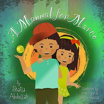 portada A Manual for Marco: Living, Learning, and Laughing With an Autistic Sibling