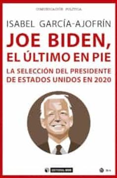 portada Joe Biden, el Ultimo en pie