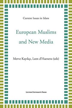 portada European Muslims and New Media (Current Issues in Islam)