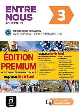 Entre nous Tout en Un 3 Premium Livre de l’élève