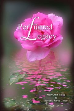 portada Perfumed Legacy (en Inglés)