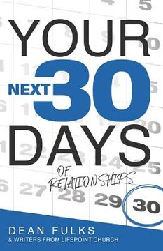 portada Your Next Thirty Days of Relationships (en Inglés)