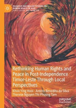 portada Rethinking Human Rights and Peace in Post-Independence Timor-Leste Through Local Perspectives (in English)
