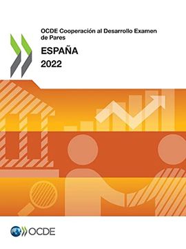 portada Ocde Cooperación al Desarrollo Examen de Pares: España 2022