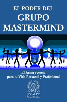 portada El Poder del Grupo Mastermind: El Arma Secreta para tu Vida Personal y Profesional
