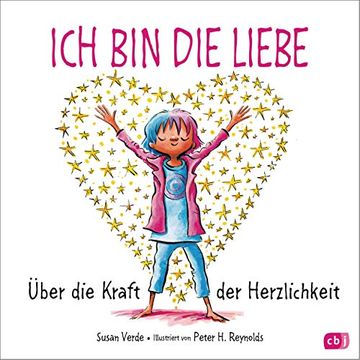portada Ich bin die Liebe: Über die Kraft der Herzlichkeit (in German)