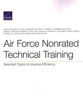 portada Air Force Nonrated Technical Training: Selected Topics to Improve Efficiency (in English)