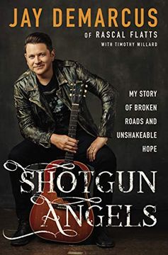 portada Shotgun Angels: My Story of Broken Roads and Unshakeable Hope (en Inglés)