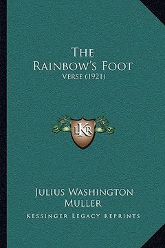 portada the rainbow's foot: verse (1921)