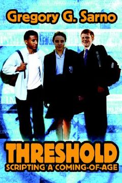 portada threshold: scripting a coming-of-age (in English)