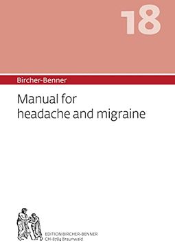 portada Bircher-Benner 18 Manual for Headache and Migraine: Dietary Instructions for the Prevention and Treatement of Hedaches and Migraines, With Recipes, Detailed Advice and a Treatment Plan Developed by a me 