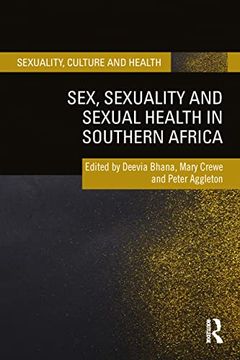 portada Sex, Sexuality and Sexual Health in Southern Africa (Sexuality, Culture and Health) (en Inglés)