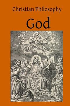 portada Christian Philosophy God: A Contribution to the Philosophy of Theism (en Inglés)