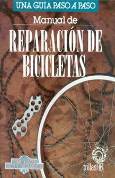 portada Manual de Reparacion de Bicicletas. Una Guia Paso a Paso (in Spanish)