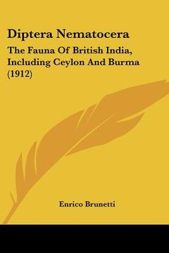 portada diptera nematocera: the fauna of british india, including ceylon and burma (1912) (en Inglés)