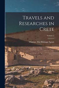 portada Travels and Researches in Crete; Volume 2 (en Inglés)