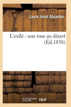 portada L'Exilé Une Rose Au Désert (en Francés)