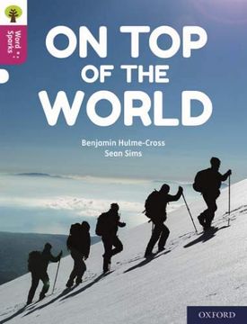 portada Oxford Reading Tree Word Sparks: Level 10: On top of the World 