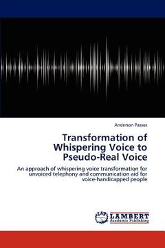 portada transformation of whispering voice to pseudo-real voice (en Inglés)