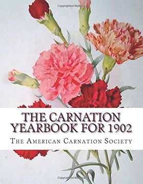 portada The Carnation Yearbook for 1902 (en Inglés)