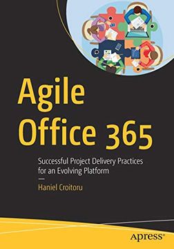 portada Agile Office 365: Successful Project Delivery Practices for an Evolving Platform (en Inglés)