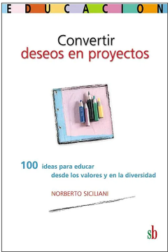 Convertir deseos en proyectos, Siciliani (in Spanish)