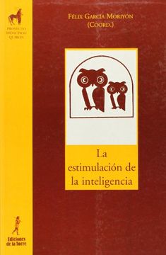 La estimulación de la inteligencia (Proyecto Didáctico Quirón, Filosofía para niños)