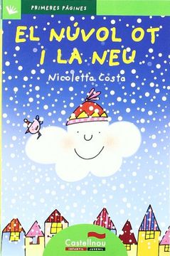 Nuvol Ot I La Neu, El - Cat. - Lp (Primeres Pàgines) (en Catalán)