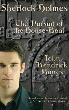 portada Sherlock Holmes: The Pursuit of the House-Boat (en Inglés)