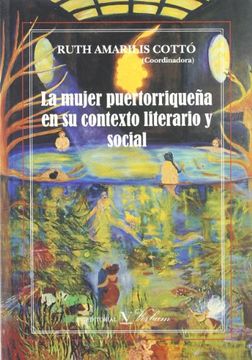 portada La Mujer Puertorriqueña en su Contexto Literario y Social (in Spanish)