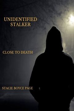 portada Unidentified Stalker: Close to Death
