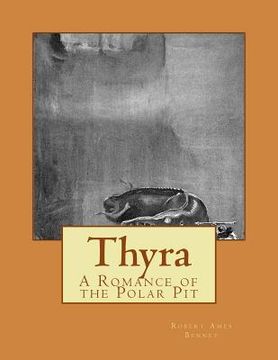 portada Thyra: A Romance of the Polar Pit (en Inglés)