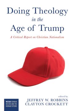 portada Doing Theology in the Age of Trump (en Inglés)